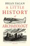 [Little History 01] • Little History of Archaeology